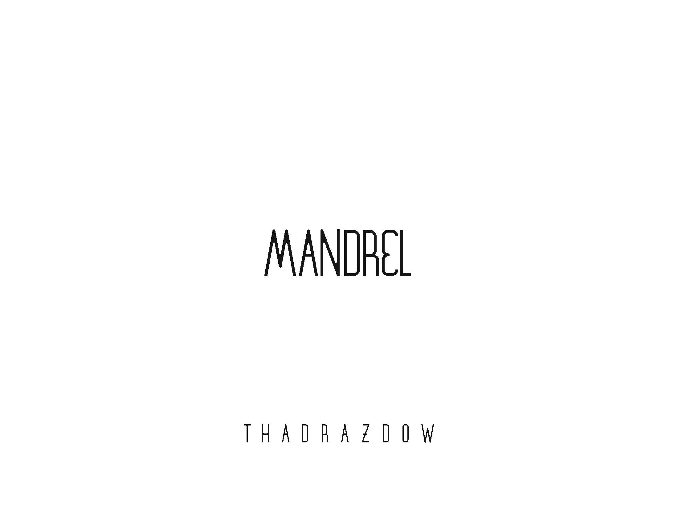 The word MANDREL set large in the typeface, with THADRAZDOW letterspaced beneath it